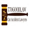 770GOODLAW, Car Accident Lawyers