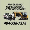 Pro Grading, Excavation and Brush Clearing Services
